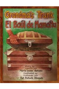 Grandma's Trunk/El baúl de Mamaíta