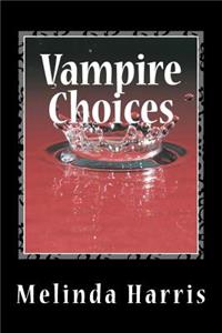 Vampire Choices