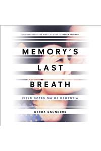 Memory's Last Breath