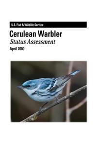 Cerulean Warbler - Status Assessment