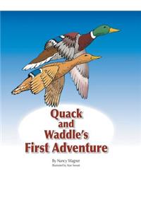 Quack and Waddle's First Adventure