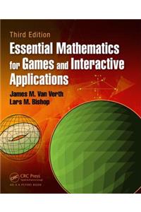 Essential Mathematics for Games and Interactive Applications