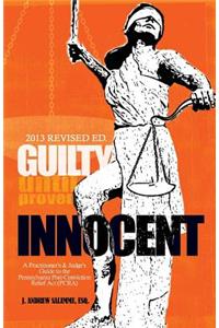 Guilty Until Proven Innocent