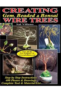 Creating Gem, Beaded & Bonsai Wire Trees