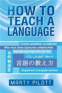 How to Teach a Language