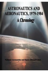 Astronautics and Aeronautics, 1979-1984