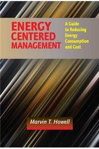 Energy Centered Management