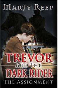 Trevor and the Dark Rider