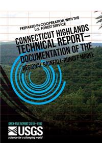 Connecticut Highlands Technical Report ? Documentation of the Regional Rainfall-Runoff Model