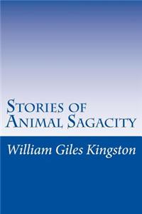 Stories of Animal Sagacity