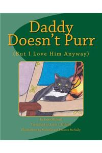 Daddy Doesn't Purr