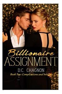 Billionaire Assignment, Book Two