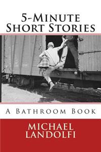 5-Minute Short Stories A Bathroom Book