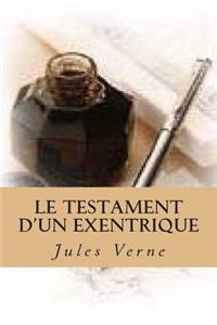 Le testament d'un exentrique