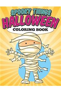 Spooky Things Halloween Coloring Book