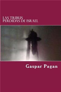 Las Tribus Perdidas de Israel