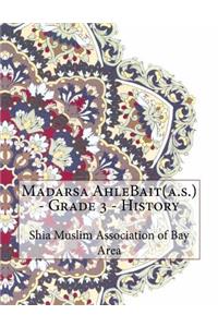 Madarsa AhleBait(a.s.) - Grade 3 - History