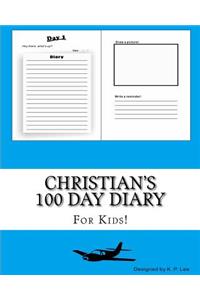 Christian's 100 Day Diary