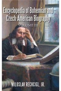 Encyclopedia of Bohemian and Czech-American Biography