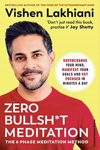 The Zero Bullsh*T Meditation The 6 Phase Meditation Method