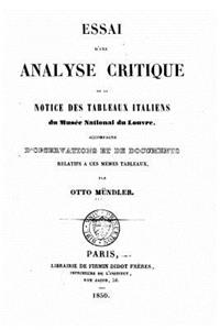 Essai d'une analyse critique de la notice des tableaux italiens du Musée du Louvre