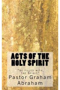 Acts of the Holy Spirit