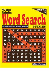 Wise Adults Word Search Puzzles, Vol. 3