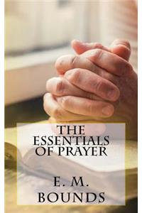 The Essentials of Prayer