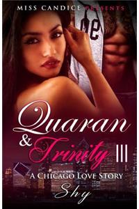 Quaran & Trinity