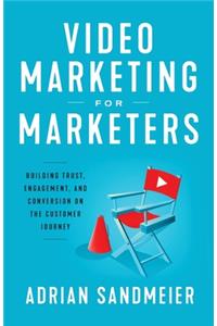 Video Marketing for Marketers
