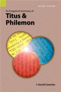 Exegetical Summary of Titus and Philemon, 2nd Edition