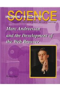 Marc Andreessen and the Development of the Web Browser