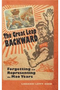 The Great Leap Backward