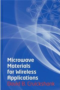 Microwave Materials for Wireless Applications