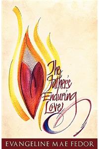 The Father's Enduring Love