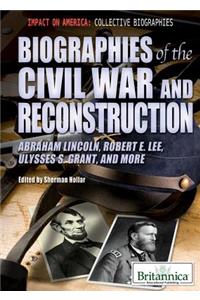 Biographies of the Civil War and Reconstruction