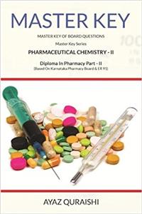 Master Key: Pharmaceutical Chemistry - II