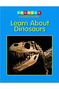 Learn about Dinosaurs