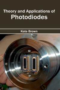 Theory and Applications of Photodiodes