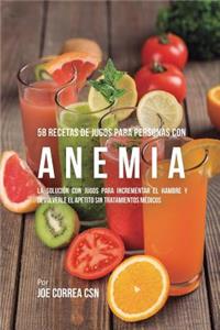 58 Recetas de Jugos Para Personas Con Anemia