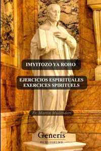 Imyitozo YA Roho, Ejercicios Espirituales, Exercices Spirituels