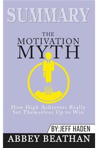Summary of The Motivation Myth