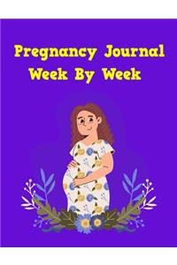 Pregnancy Journal Week By Week