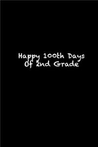 Happy 100th Days Of 2nd Grade