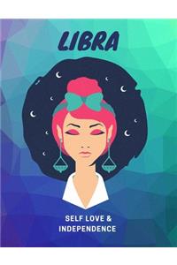 Libra, Self Love & Independence