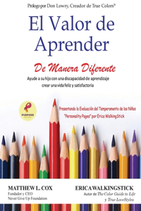 The Courage to Learn Differently (Spanish Version)