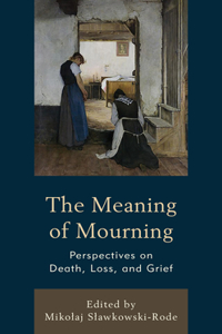 Meaning of Mourning