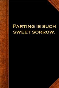 2020 Daily Planner Shakespeare Quote Parting Is Such Sweet Sorrow 388 Pages