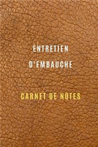 Carnet de notes d'entretien d'embauche pour noter et garder la traçabilité de vos entretiens d'embauche, la préparation, informations sur l'entreprise