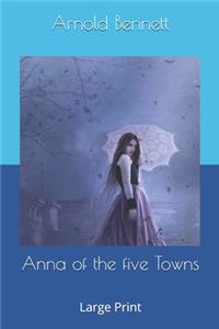 Anna of the five Towns